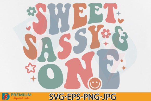 1st Birthday Girl, Sweet Sassy and One – T-Shirt Graphics with Personality