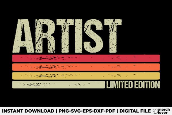 Artist Birthday Job Title T-Shirt Graphics & Designs