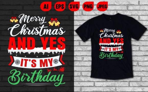 Birthday Christmas T-Shirt Design: Graphics Review