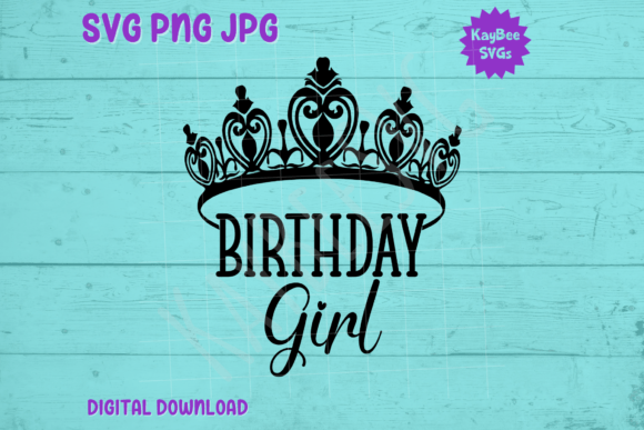 Birthday Girl Crown SVG PNG JPG Cut File Review