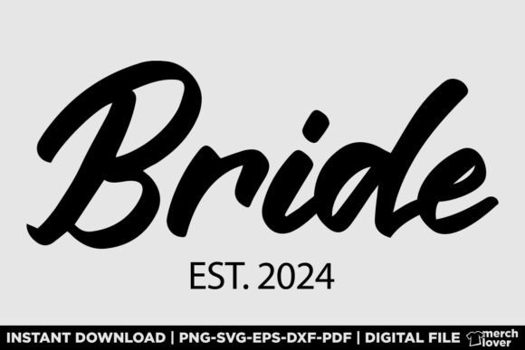 Bride Est 2024 Wedding T-Shirt Design: A Visual Asset for Blogs and Digital Publishing