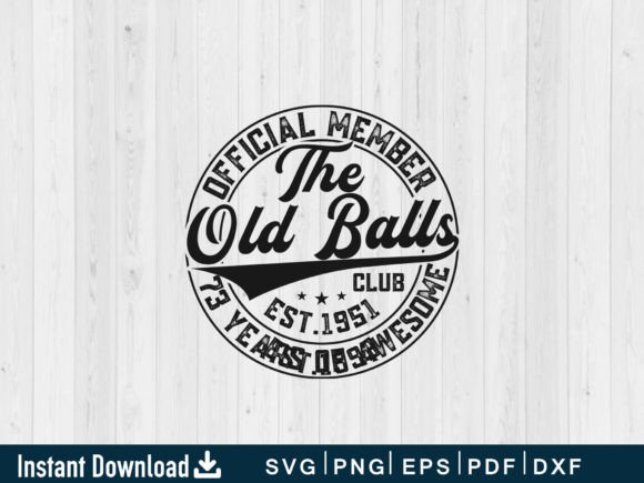 Funny 73 Year Old Gifts Graphics for T-Shirt Designs