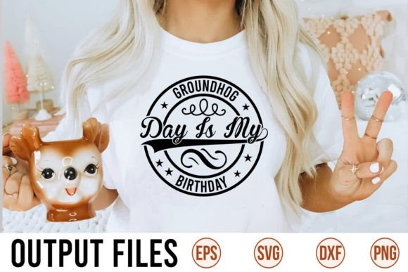 Groundhog Day Birthday Graphics & T-Shirt Designs
