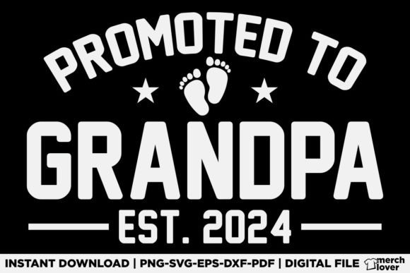 Promoted to Grandpa Est 2024 T-Shirt: A Fresh Graphic Design Asset for Lifestyle Blogging