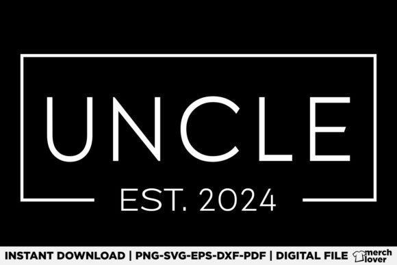 Uncle Est 2024 Promoted to Uncle T-Shirt Design – A Versatile Graphic for Crafters & Small Business Makers