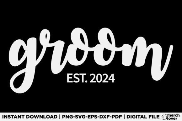 Wedding Matching Gifts Groom Est 2024 – A Fresh T-Shirt Design for Modern Branding and Visual Campaigns